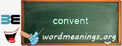 WordMeaning blackboard for convent